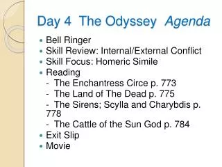 Day 4 The Odyssey Agenda
