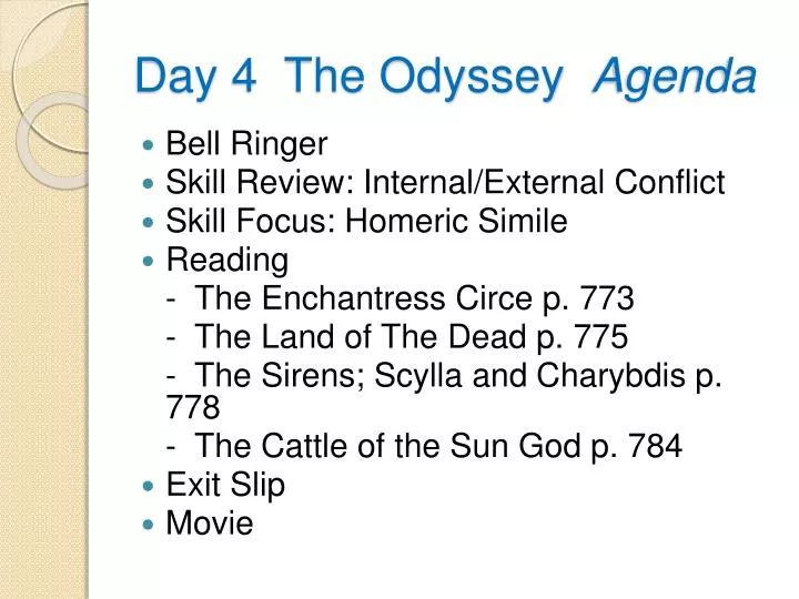 day 4 the odyssey agenda