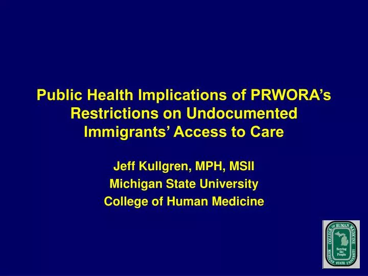 public health implications of prwora s restrictions on undocumented immigrants access to care