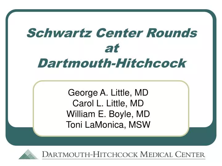 schwartz center rounds at dartmouth hitchcock