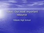 Water: Our most important resource - slide 1
