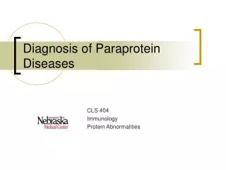 Diagnosis of Paraprotein Diseases