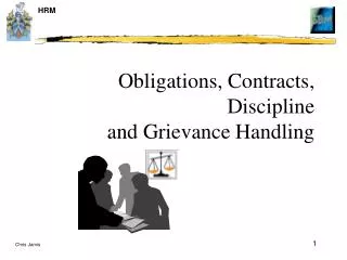Obligations, Contracts, Discipline and Grievance Handling