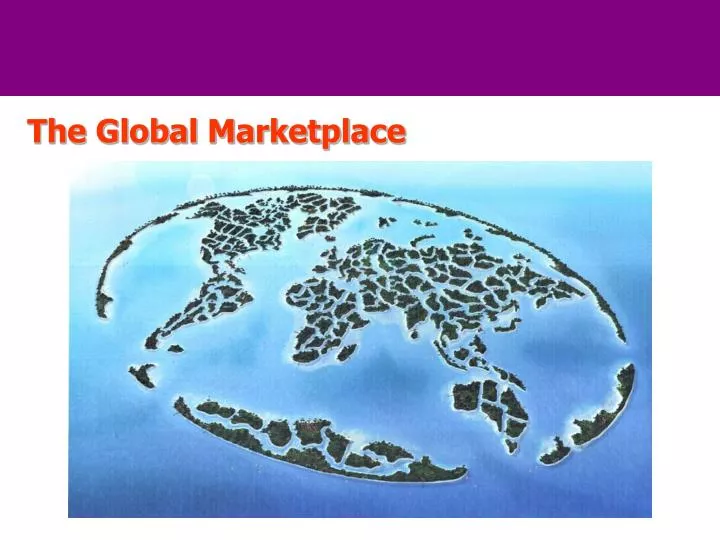 the global marketplace