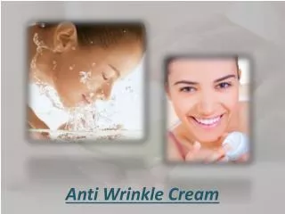 Anti wrinkle cream