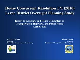 House Concurrent Resolution 171 (2010) Levee District Oversight Planning Study