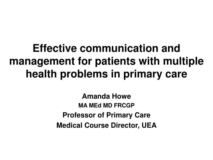 effective communication and management for patients with multiple health problems in primary care