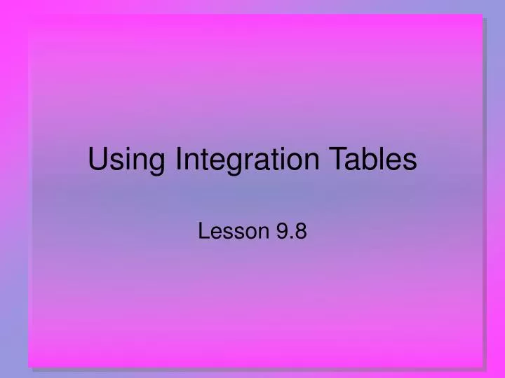 using integration tables