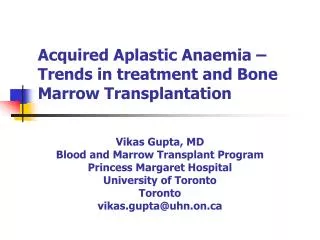 Acquired Aplastic Anaemia – Trends in treatment and Bone Marrow Transplantation