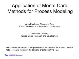 Application of Monte Carlo Methods for Process Modeling