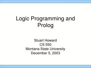 Logic Programming and Prolog