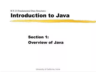 ICS 23 Fundamental Data Structures Introduction to Java