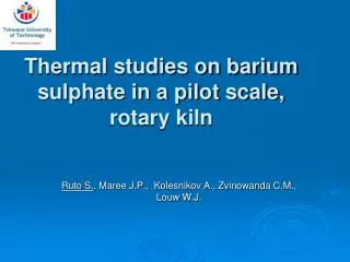 Thermal studies on barium sulphate in a pilot scale, rotary kiln