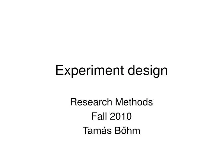 experiment design