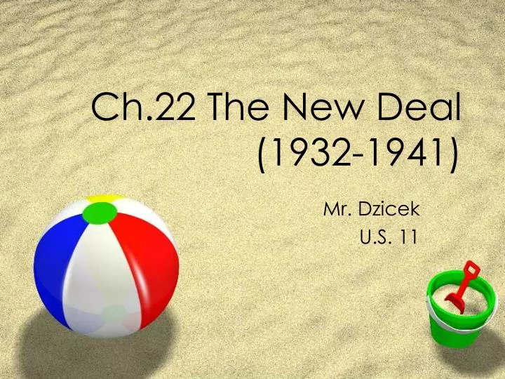 ch 22 the new deal 1932 1941