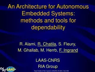 An Architecture for Autonomous Embedded Systems: methods and tools for dependability