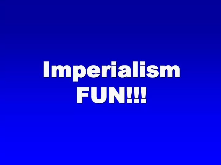 imperialism fun