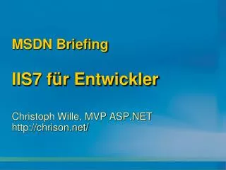 MSDN Briefing IIS7 für Entwickler