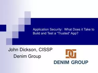 Application Security: What Does it Take to Build and Test a “Trusted” App?