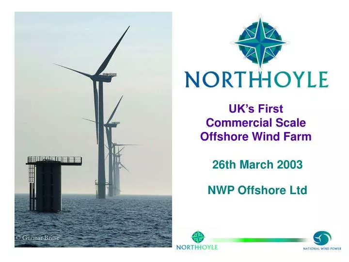 uk s first commercial scale offshore wind farm 26th march 2003 nwp offshore ltd