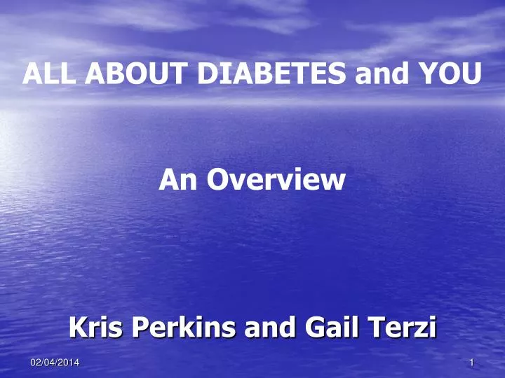 all about diabetes and you an overview