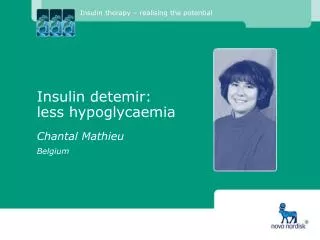 Insulin detemir: less hypoglycaemia