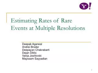 Estimating Rates of Rare Events at Multiple Resolutions