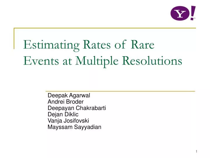 estimating rates of rare events at multiple resolutions