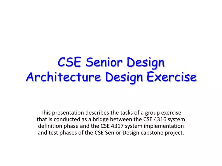 cse senior design architecture design exercise