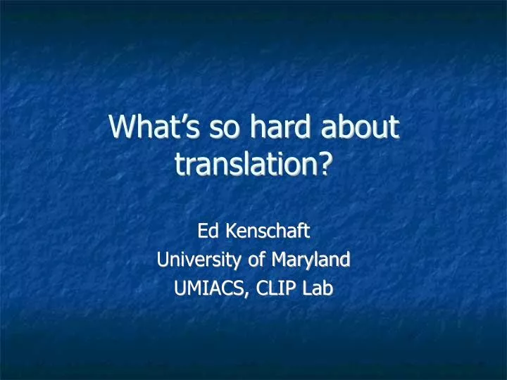 ed kenschaft university of maryland umiacs clip lab