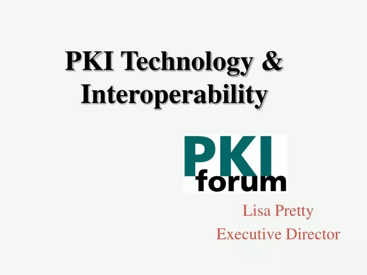 pki technology interoperability