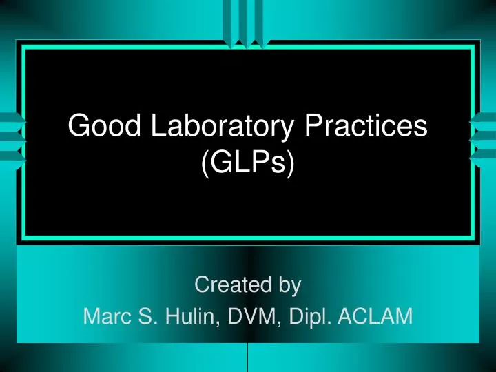 good laboratory practices glps