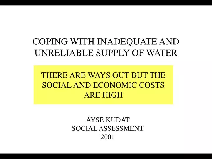 coping with inadequate and unreliable supply of water
