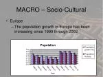 MACRO – Socio-Cultural - slide 1