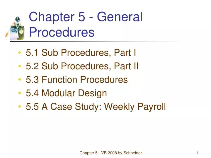 chapter 5 general procedures