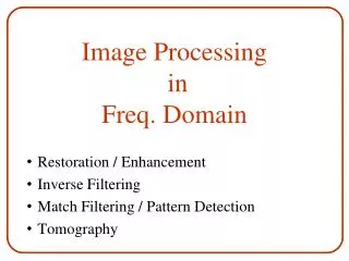 Image Processing in Freq. Domain