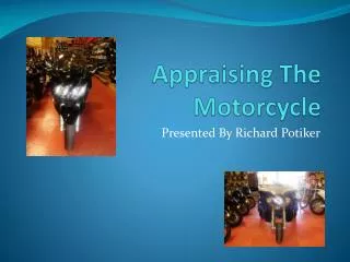 Appraising The Motorcycle