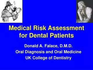 Medical Risk Assessment for Dental Patients
