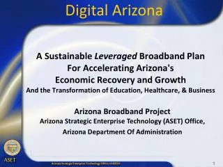 Arizona Broadband Project Arizona Strategic Enterprise Technology (ASET) Office, Arizona Department Of Administration