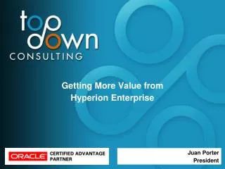 Getting More Value from Hyperion Enterprise