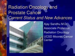 Radiation Oncology and Prostate Cancer Current Status and New Advances