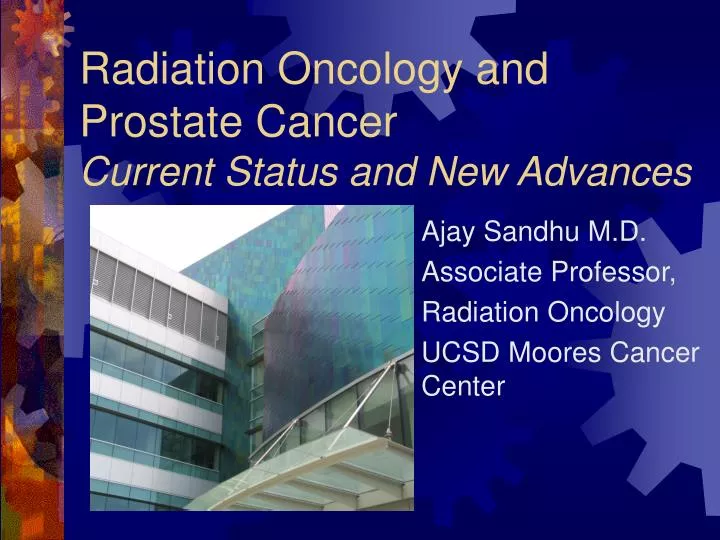 radiation oncology and prostate cancer current status and new advances