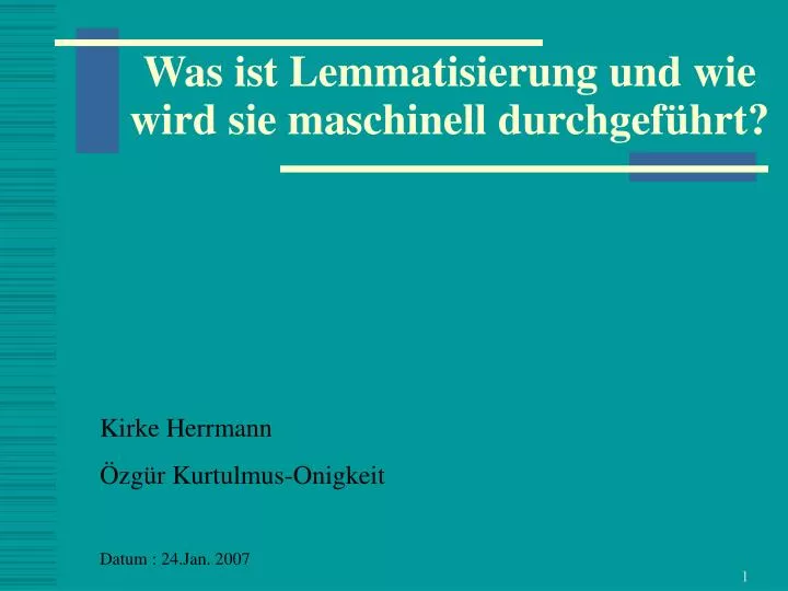 was ist lemmatisierung und wie wird sie maschinell durchgef hrt