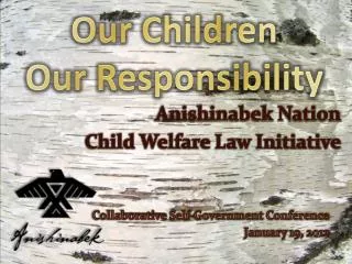 Our Children Our Responsibility