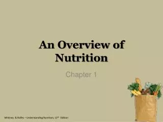 An Overview of Nutrition