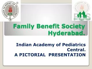 Family Benefit Society Hyderabad.