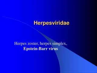 Herpesviridae