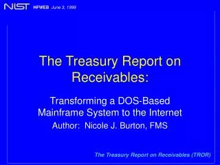 The Treasury Report on Receivables: