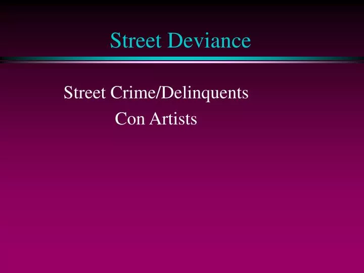 street deviance