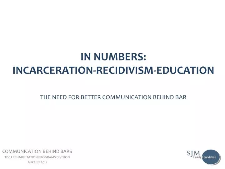 in numbers incarceration recidivism education the need for better communication behind bar